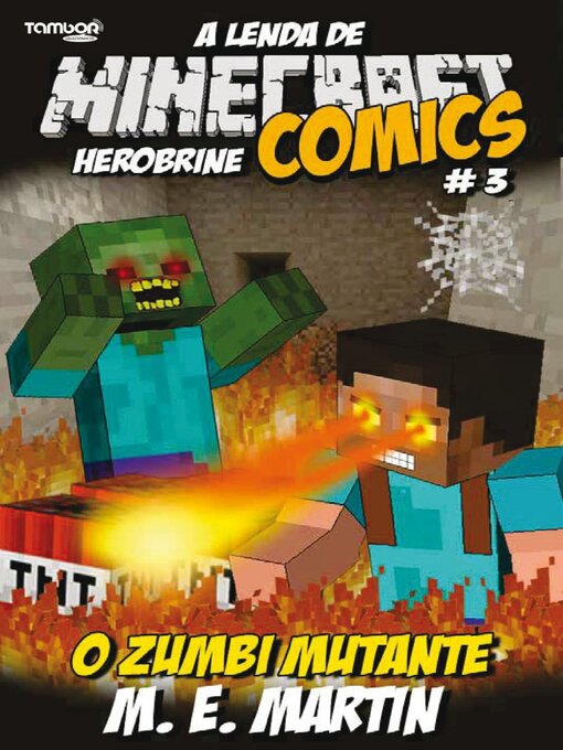 Title details for Minecraft Comics: A Lenda de Herobrine by EDICASE GESTAO DE NEGOCIOS EIRELI - Available